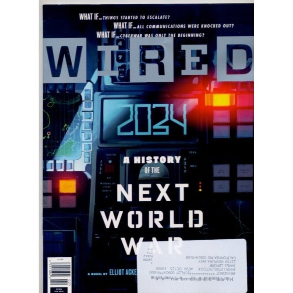 Wired Magazine 2034 Issue A History Of The Next World War By Elliot Ackerman